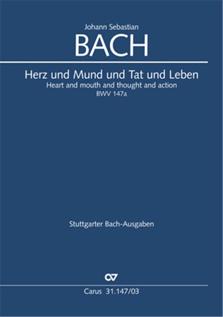 Herz und Mund und Tat und Leben BWV 147a